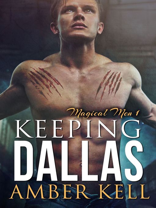 Title details for Keeping Dallas by Amber Kell - Wait list